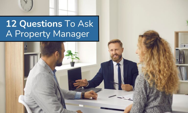 12 Questions To Ask Before Hiring A Property Manager