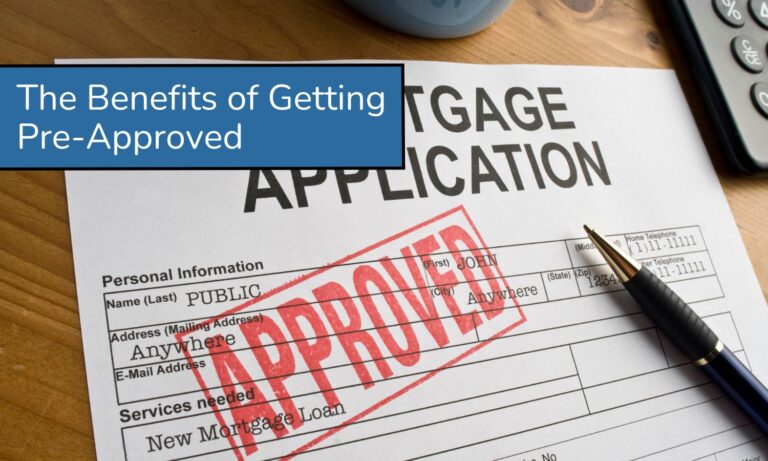 The Benefits of Pre-Approval Before House Hunting