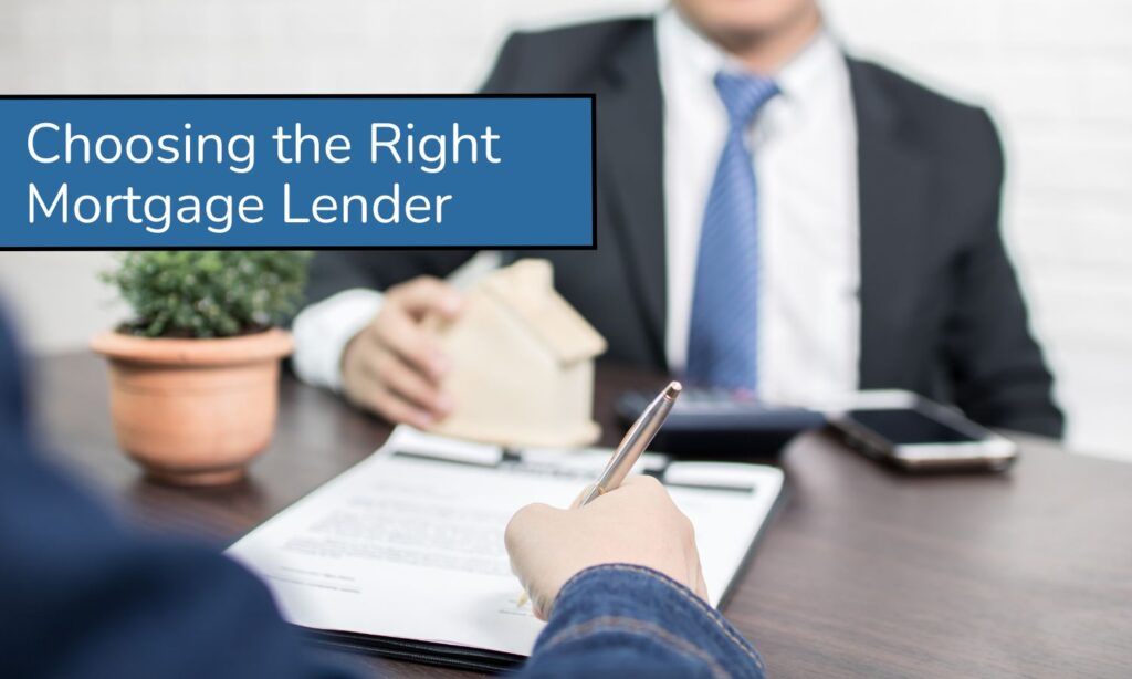 How to Choose the Right Mortgage Lender