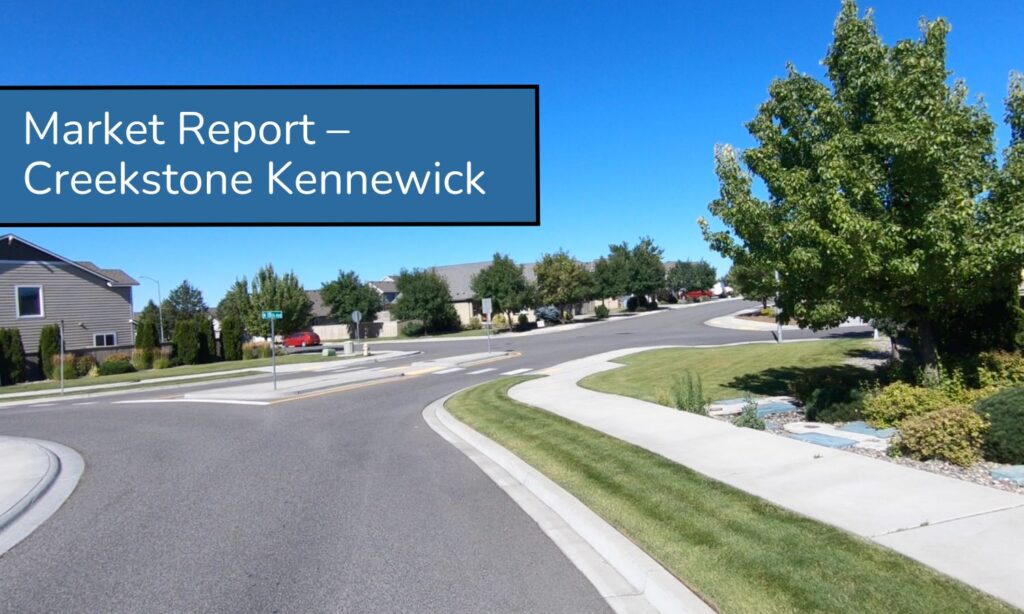 Market Report – Creekstone Kennewick